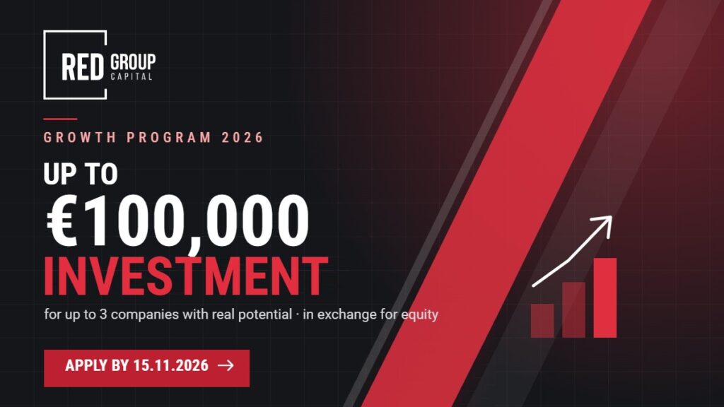 RED Group Capital Growth Program 2026: up to €100,000 investment for up to 3 companies, apply by 15.11.2026